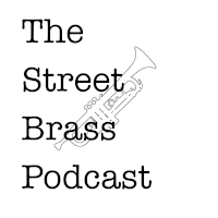 street brass podcast